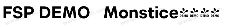 FSP DEMO   Monstice字体转换
